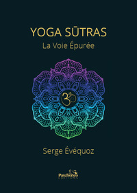 Picture of Yoga Sutras - La Voie Epurée