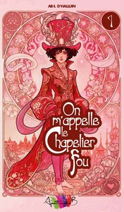 Picture of On m'appelle le Chapelier Fou - 1ère partie