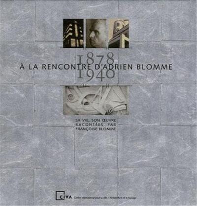 Image de A la rencontre d'Adrien Blomme 1878-1940 /franCais/anglais