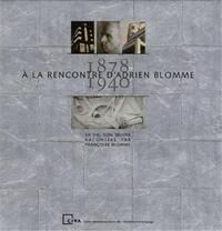 Image de A la rencontre d'Adrien Blomme 1878-1940 /franCais/anglais