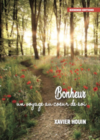 Image de Bonheur : un voyage au coeur de soi