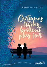 Image de CERTAINES ETOILES BRILLENT PLUS FORT
