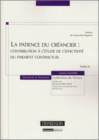 Picture of LA PATIENCE DU CRÉANCIER : CONTRIBUTION À L'ÉTUDE DE L'EFFECTIVITÉ DU PAIEMENT C