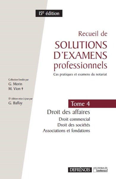 Picture of RECUEIL DE SOLUTIONS D'EXAMENS PROFESSIONNELS TOME 4 - 15ÈME ÉDITION