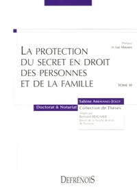 Image de LA PROTECTION DU SECRET EN DROIT DES PERSONNES ET DE LA FAMILLE