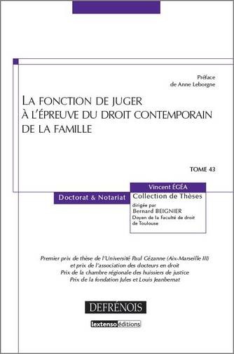 Image de LA FONCTION DE JUGER À L'ÉPREUVE DU DROIT CONTEMPORAIN DE LA FAMILLE