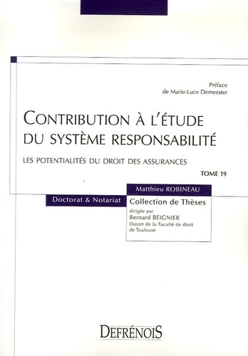 Picture of CONTRIBUTION À L'ÉTUDE DU SYSTÈME RESPONSABILITÉ : LES POTENTIALITÉS DU DROIT DE
