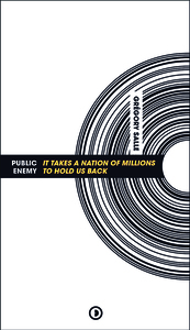 Image de Public Enemy : It Takes a Nation of Millions to Hold Us Back