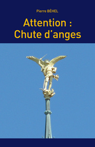 Image de Attention : chute d'anges