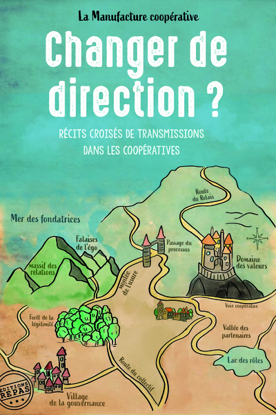 Picture of Changer de direction ? - récits croisés de transmissions dans les coopératives