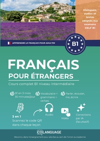 Image de Apprendre le français pour étrangers. Cours complet B1 niveau intermédiaire avec audio et