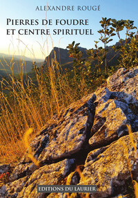 Image de Pierres de foudre et centre spirituel