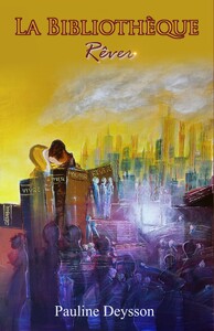 Image de La Bibliothèque - T5 : Rêver