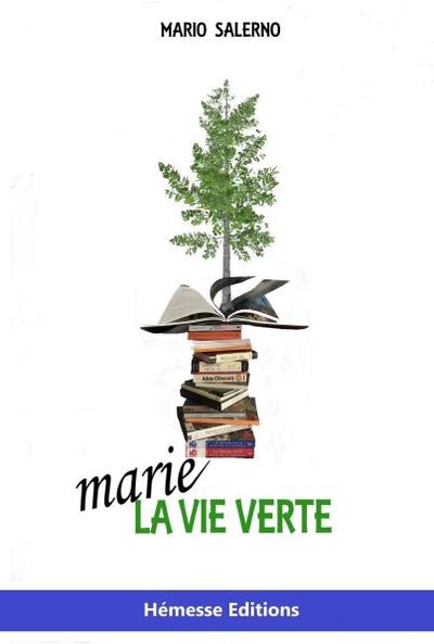 Image de Marie, La Vie Verte