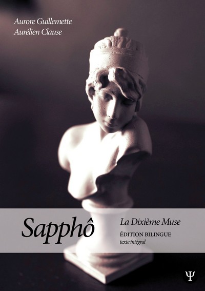 Picture of Sapphô, la Dixième Muse : Édition bilingue - Trad. de l'intégralité des fragments saphiques