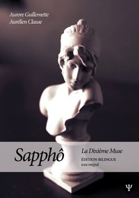 Picture of Sapphô, la Dixième Muse : Édition bilingue - Trad. de l'intégralité des fragments saphiques
