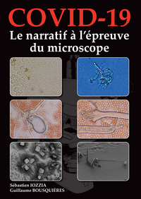 Picture of Covid-19 : le narratif à l'épreuve du microscope