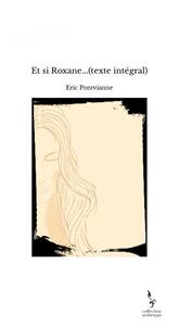 Picture of Et si Roxane...(texte intégral)