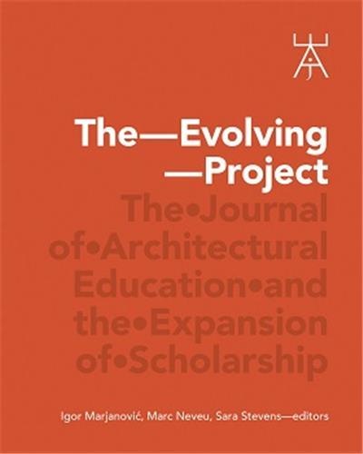 Picture of The Evolving Project - The Journal of Architectural Education /anglais
