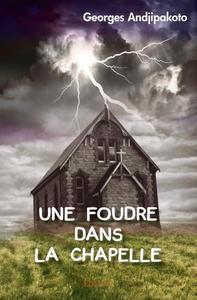 Picture of Une foudre dans la chapelle