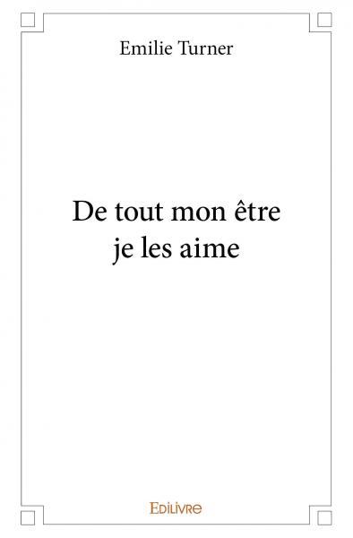 Image de De tout mon être je les aime