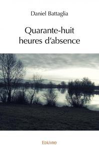 Image de Quarante huit heures d'absence