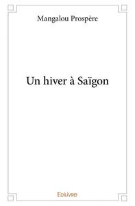 Image de Un hiver à saïgon