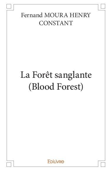 Image de La forêt sanglante (blood forest)