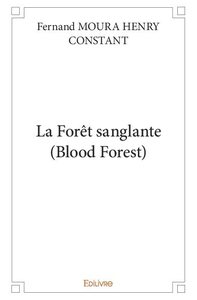 Image de La forêt sanglante (blood forest)