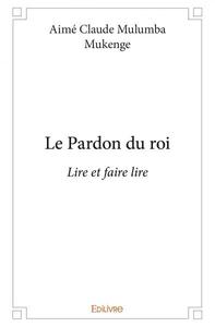 Picture of Le pardon du roi