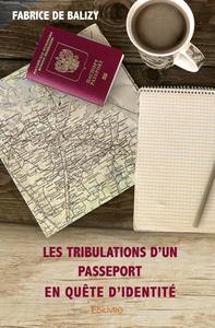 Picture of Les tribulations d'un passeport en quête d'identité