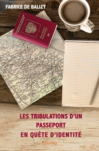 Picture of Les Tribulations d'un passeport en quête d'identité