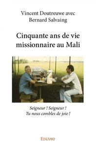 Picture of Cinquante ans de vie missionnaire au mali