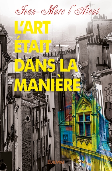 Image de L'art était dans la manière