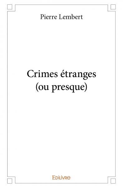 Image de Crimes étranges (ou presque)