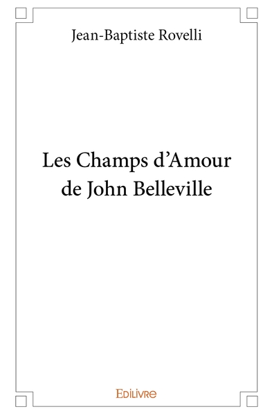 Picture of Les Champs d'Amour de John Belleville