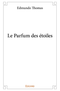 Image de Le Parfum des étoiles
