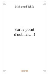 Image de Sur le point d’oublier… !