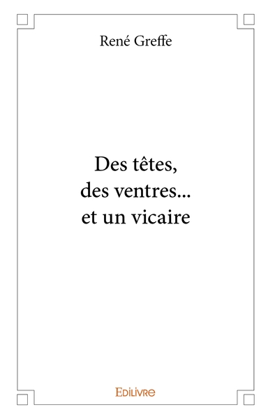 Picture of Des têtes, des ventres... et un vicaire