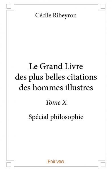 Image de Le grand livre des plus belles citations des hommes illustres