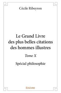 Image de Le grand livre des plus belles citations des hommes illustres
