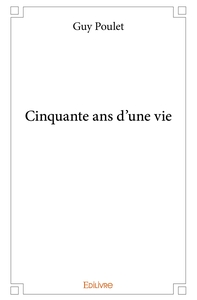 Image de Cinquante ans d'une vie