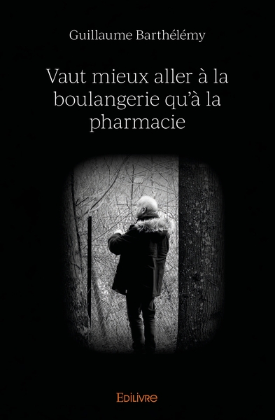 Picture of Vaut mieux aller à la boulangerie qu'à la pharmacie