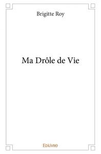 Image de Ma drôle de vie