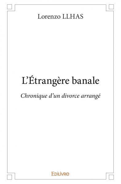 Picture of L'étrangère banale
