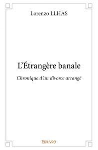 Picture of L'étrangère banale