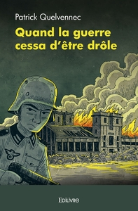 Picture of Quand la guerre cessa d'être drôle