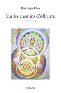 Picture of Sur les chemins d'alkrista