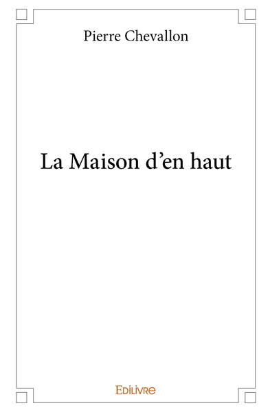 Picture of La Maison d'en haut