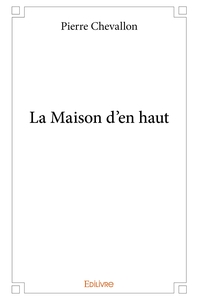 Picture of La Maison d'en haut